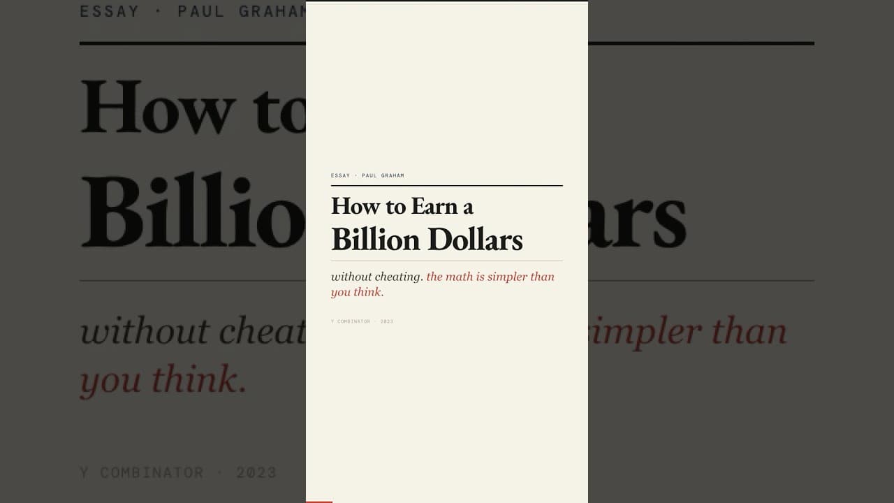 How to Earn a Billion Dollars - Paul Graham #buildsomethingpeoplewant